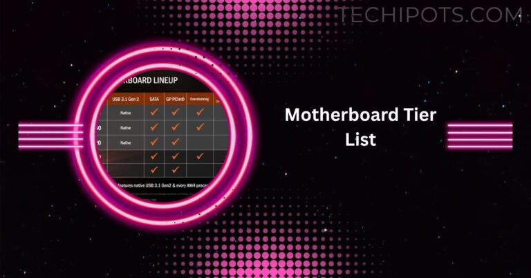 Motherboard Tier List